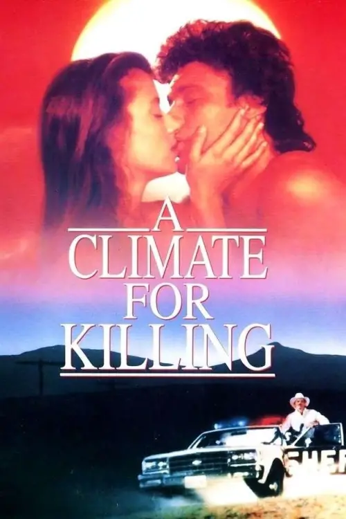 Movie poster "A Climate for Killing"