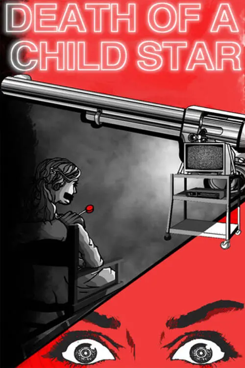 Movie poster "Death of a Child Star"