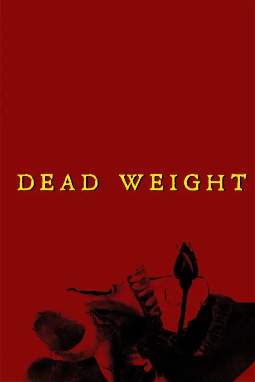 Movie poster "Dead Weight"