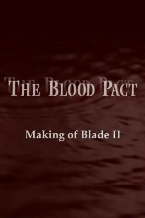 Movie poster "The Blood Pact: The Making of 