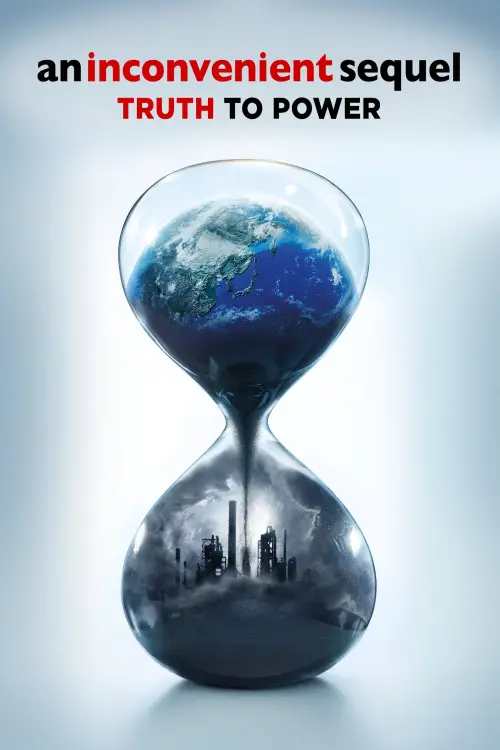 Movie poster "An Inconvenient Sequel: Truth to Power"