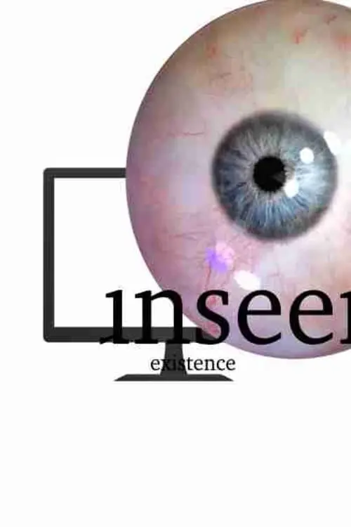 Movie poster "unseen existence"
