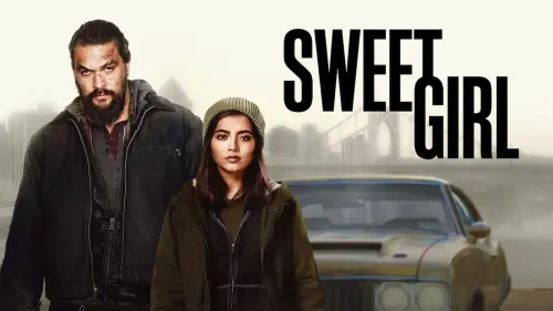 Watch film Sweet Girl | Sweet Girl | Official Trailer | Netflix