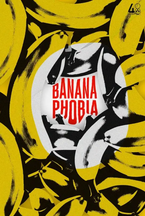 Movie poster "BANANAPHOBIA"