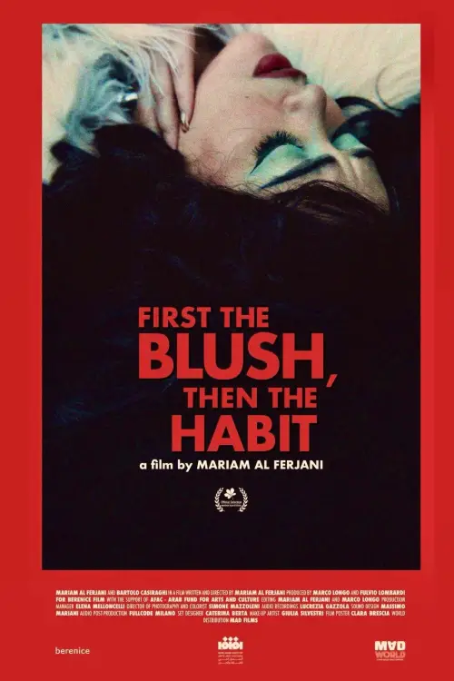 Movie poster "First The Blush, Then The Habit"