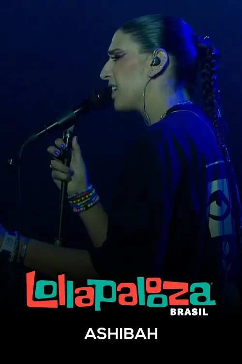 Movie poster "Ashibah: Lollapalooza Brasil 2025"