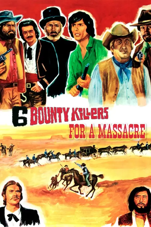 Movie poster "Six Bounty Killers for a Massacre"