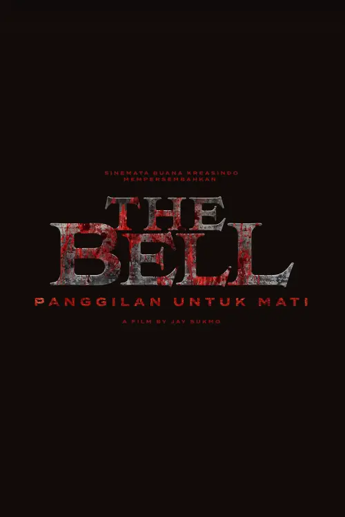 Movie poster "The Bell: Panggilan Untuk Mati"
