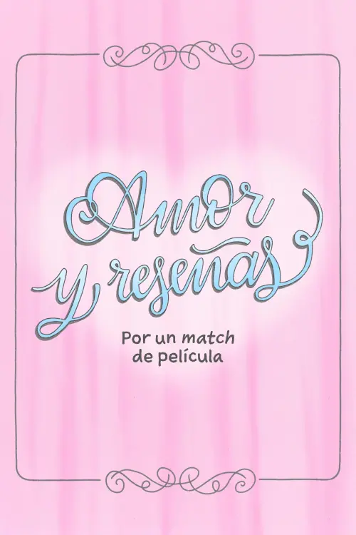Movie poster "Amor y reseñas"