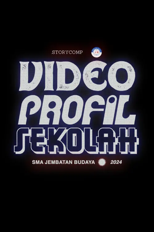 Movie poster "Video Profil Sekolah SMA Jembatan Budaya 2024"