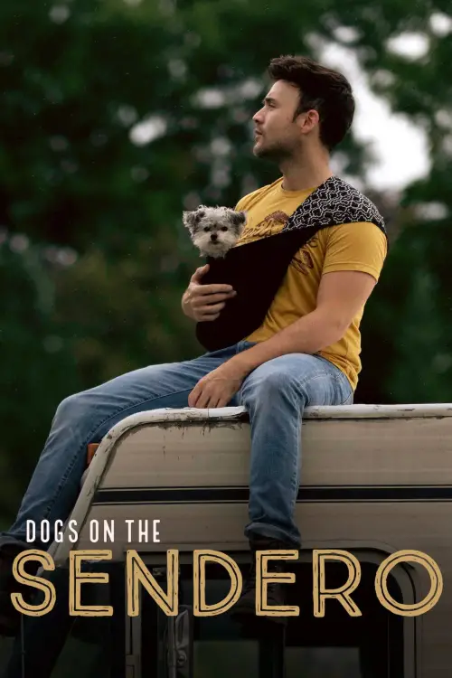Movie poster "Dogs on the Sendero"