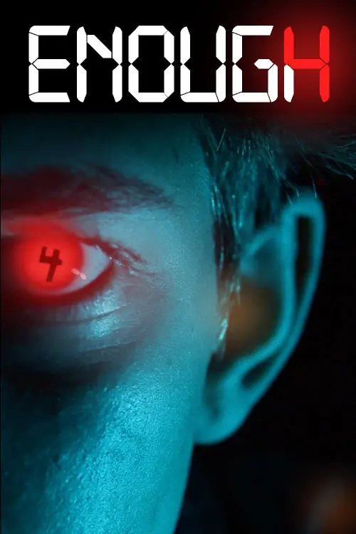 Movie poster "ENOUGH"