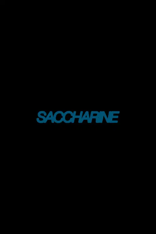 Movie poster "Saccharine"