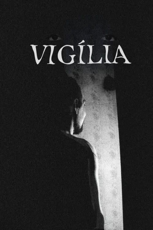 Movie poster "Vigília"