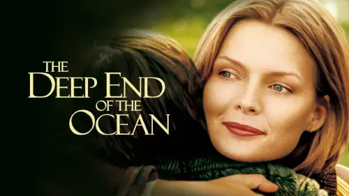 Watch film The Deep End of the Ocean | the deep end of the ocean (trailer)