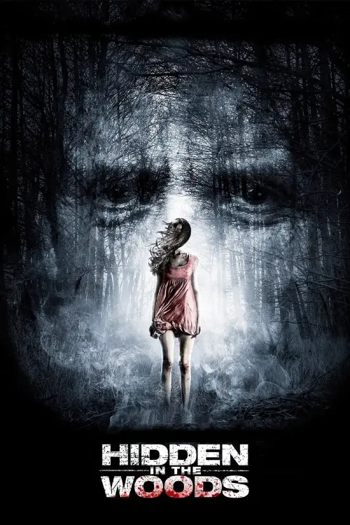 Movie poster "Hidden in the Woods"