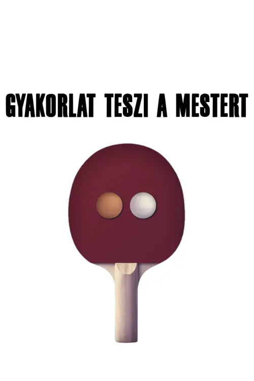 Movie poster "Gyakorlat teszi a mestert"
