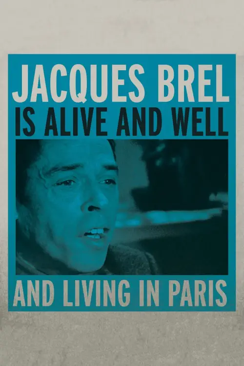 Movie poster "Jacques Brel Is Alive and Well and Living in Paris"