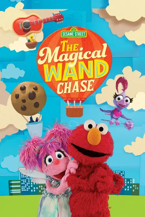 Movie poster "Sesame Street: The Magical Wand Chase"