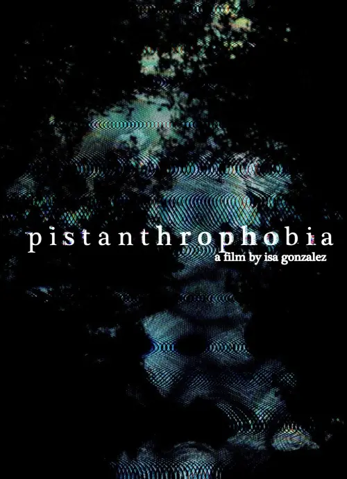 Movie poster "pistanthrophobia"