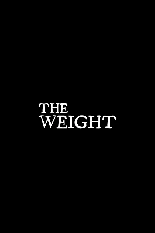 Movie poster "The Weight"
