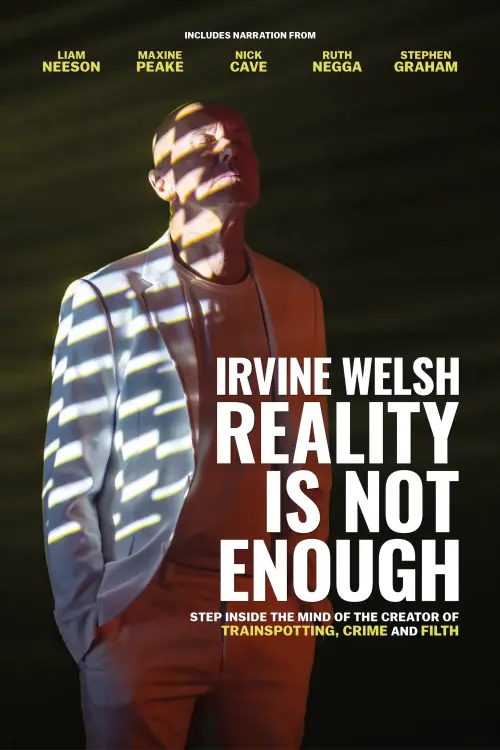 Movie poster "Irvine Welsh: Reality Is Not Enough"