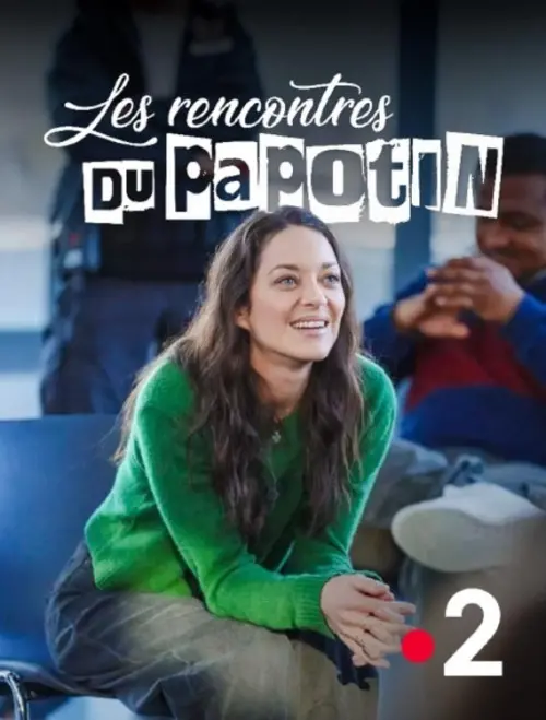 Movie poster "Marion Cotillard - Les rencontres du Papotin"