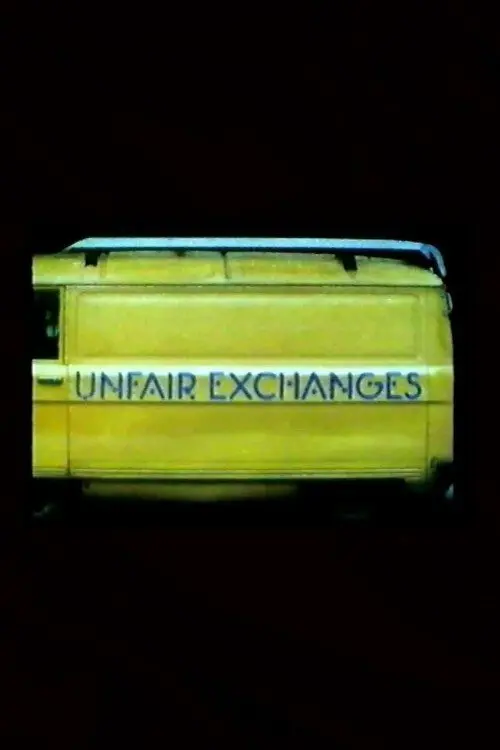 Movie poster "Unfair Exchanges"