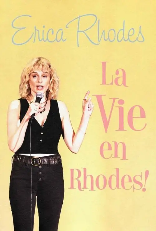 Movie poster "Erica Rhodes: La Vie en Rhodes"