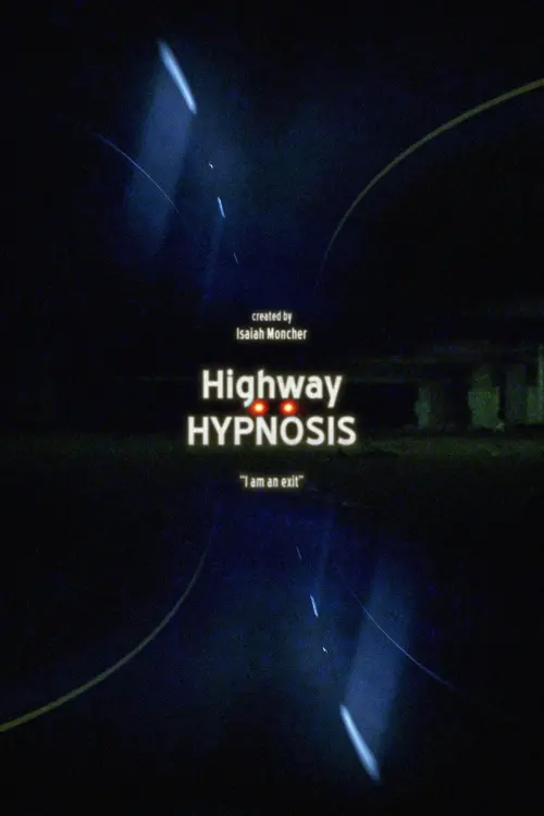 Movie poster "Highway Hypnosis"