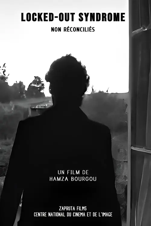 Movie poster "Locked Out Syndrome (non réconciliés)"