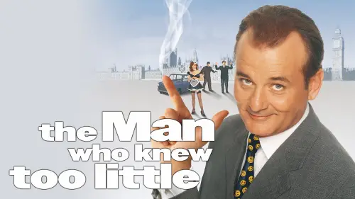Watch film The Man Who Knew Too Little | Trailer