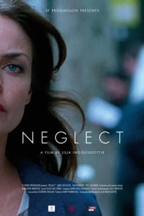 Movie poster "Neglect"