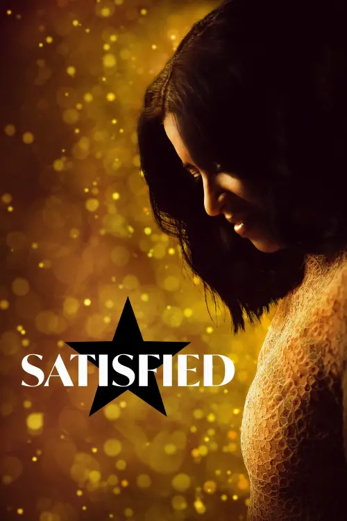 Movie poster "Satisfied"