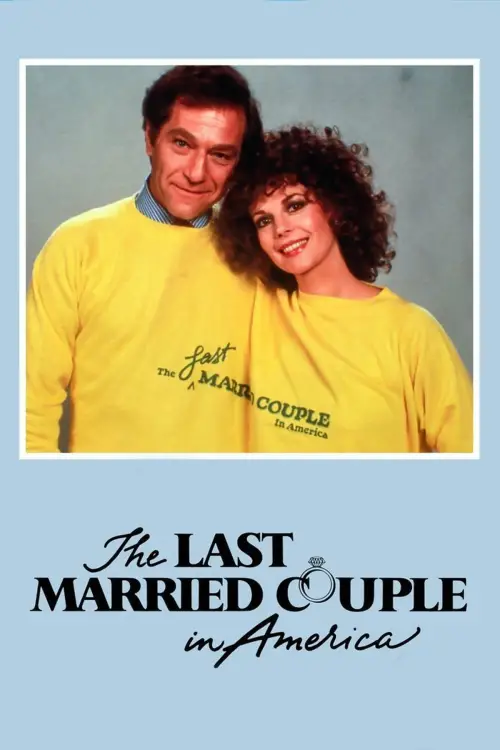 Movie poster "The Last Married Couple in America"