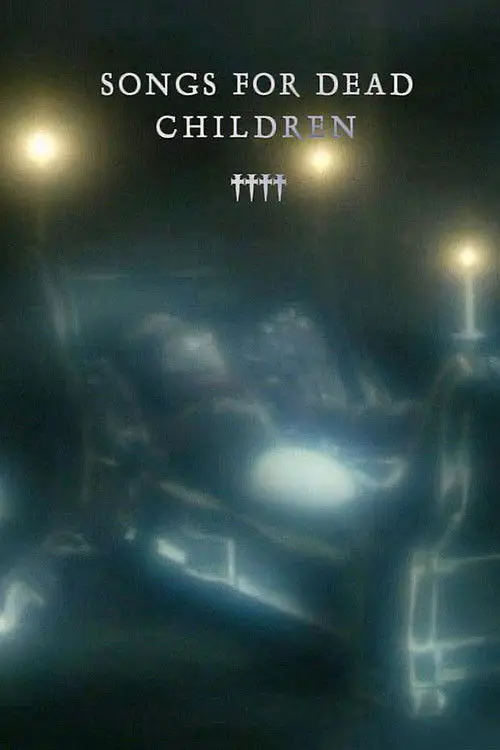 Movie poster "Songs for Dead Children"