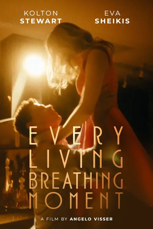 Movie poster "Every Living Breathing Moment"