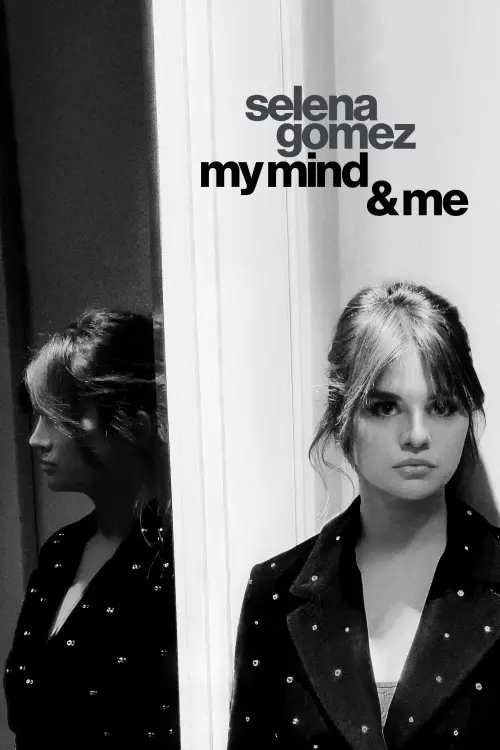 Movie poster "Selena Gomez: My Mind & Me"