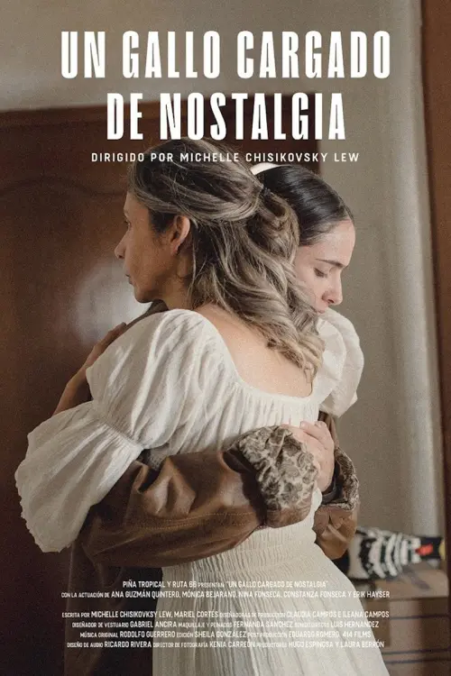 Movie poster "Un gallo cargado de nostalgia"