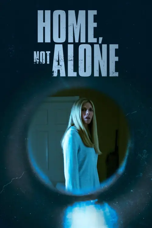 Movie poster "Home, Not Alone"