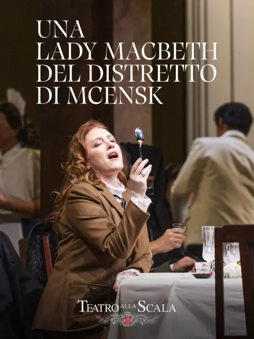 Movie poster "A Lady Macbeth of the District of Mcensk at the 2025 “Prima della Scala” in Milan, Italy"