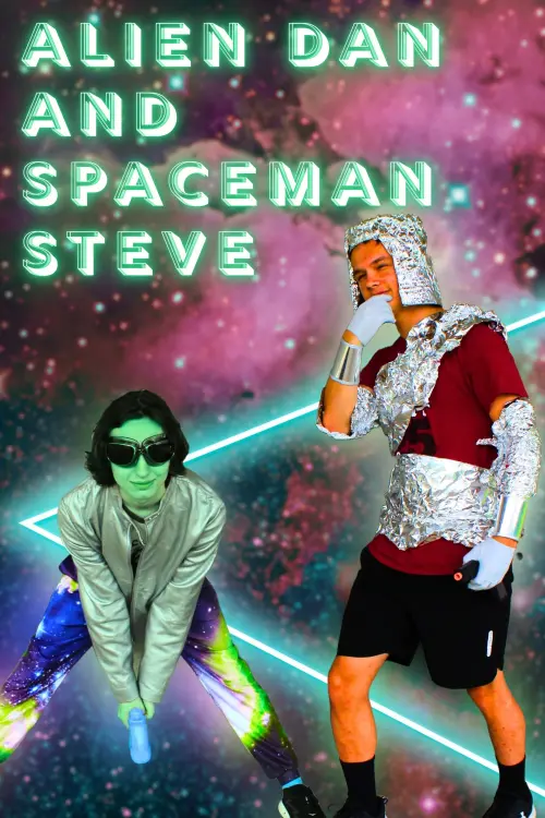 Movie poster "Alien Dan & Spaceman Steve"