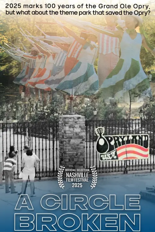 Movie poster "Opryland USA: A Circle Broken"