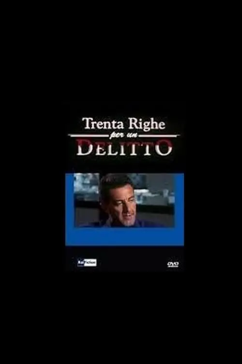 Movie poster "Trenta Righe per un Delitto: Il Serial Killer dei Metronotte"