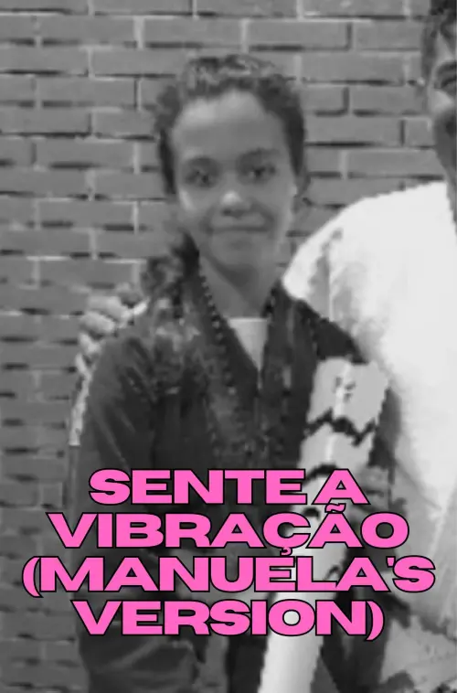 Movie poster "Sente a Vibração (Manuela