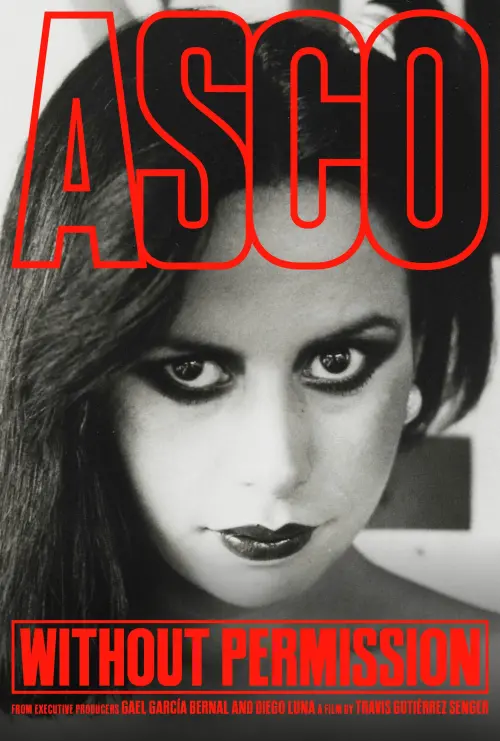 Movie poster "ASCO: Without Permission"