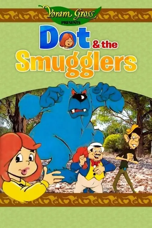 Movie poster "Dot and the Smugglers"