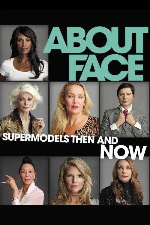 Movie poster "About Face: Supermodels Then and Now"
