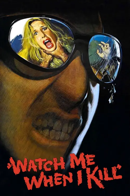 Movie poster "Watch Me When I Kill"