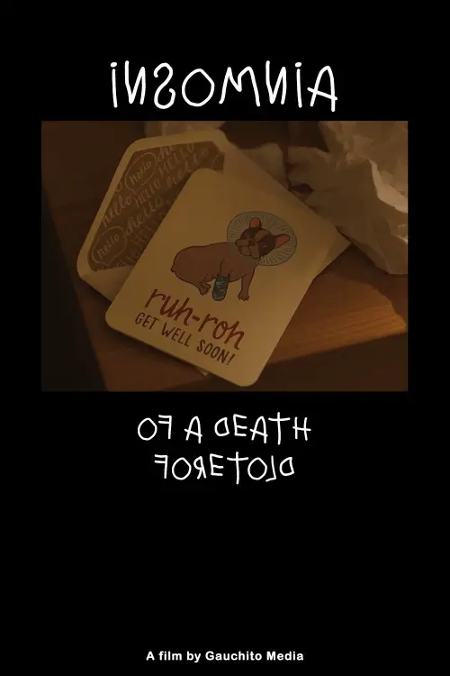 Movie poster "Insomnia Of A Death Foretold"